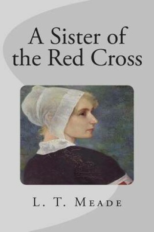 Cover of A Sister of the Red Cross