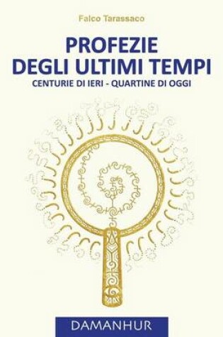 Cover of Profezie Degli Ultimi Tempi