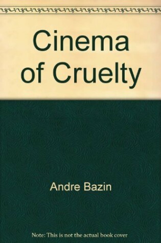 Cover of The Cinema of Cruelty