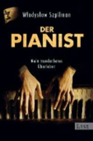 Cover of Der Pianist  Mein wunderbares Uberleben