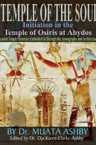 Cover of Temple of the Soul Initiation Philosophy in the Temple of Osiris at Abydos
