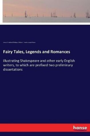 Cover of Fairy Tales, Legends and Romances