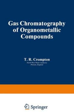 Cover of Gas Chromatography of Organometallic Compounds