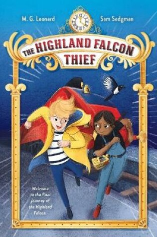 Cover of The Highland Falcon Thief: Adventures on Trains #1