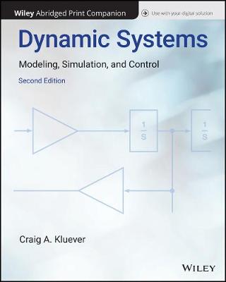 Cover of Dynamic Systems: Modeling, Simulation, and Control, 2e Abridged Bound Print Companion with Wiley E-Text Reg Card Set