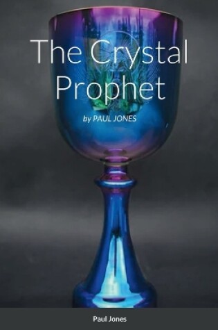 Cover of The Crystal Prophet