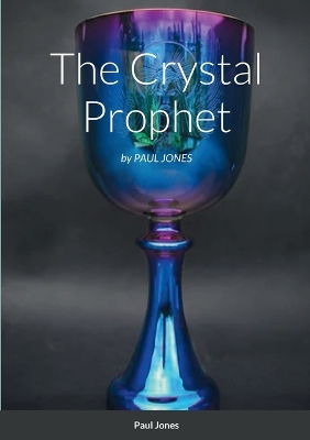 Book cover for The Crystal Prophet