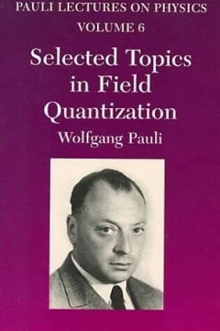 Cover of Selected Topics in Field Quantization