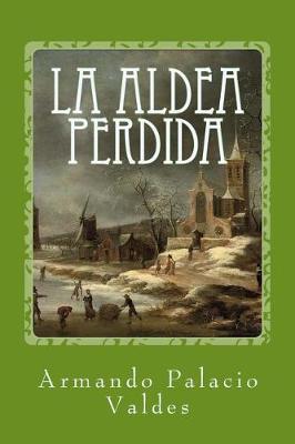 Book cover for La aldea perdida