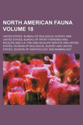 Cover of North American Fauna Volume 18