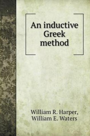 Cover of An inductive Greek method