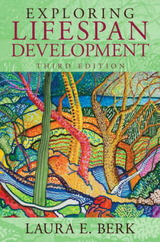 Cover of Exploring Lifespan Development Plus NEW MyDevelopmentLab with eText -- Access Card Package