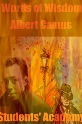 Cover of Words of Wisdom: Albert Camus