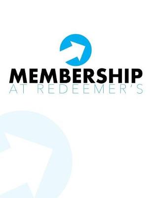 Book cover for Membership at Redeemer's