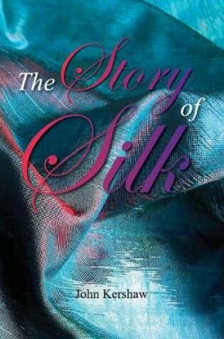 Cover of The Story of Silk