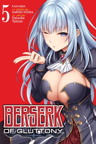 Cover of Berserk of Gluttony (Manga) Vol. 5