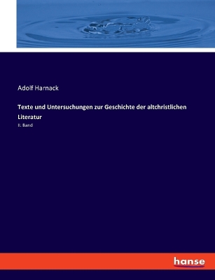 Book cover for Texte und Untersuchungen zur Geschichte der altchristlichen Literatur