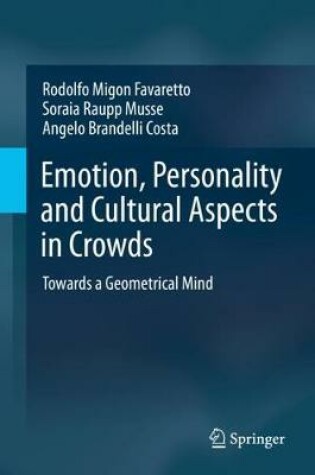 Cover of Emotion, Personality and Cultural Aspects in Crowds