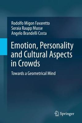 Book cover for Emotion, Personality and Cultural Aspects in Crowds