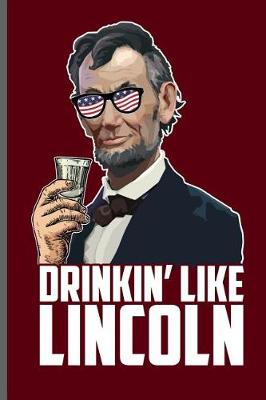 Book cover for Drinkin' Like Lincoln