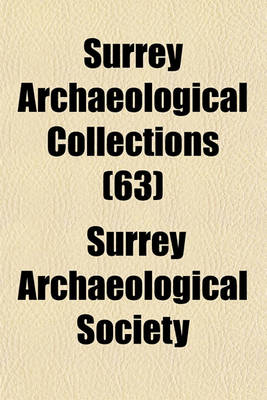 Book cover for Surrey Archaeological Collections (63)