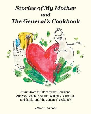 Book cover for Stories of My Mother and the General's Cookbook