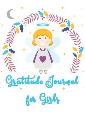 Cover of Gratitude Journal for Girls