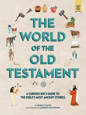 Book cover for The Curious Kid's Guide to the World of the Old Testament