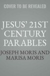 Book cover for Jesus' 21st Century Parables