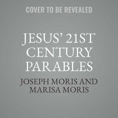 Book cover for Jesus' 21st Century Parables