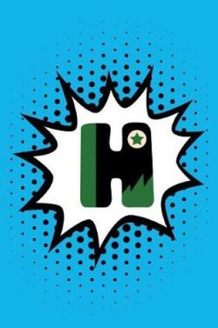 Cover of Superhero Comic Book 'h' Monogram Journal (Compact Edition)
