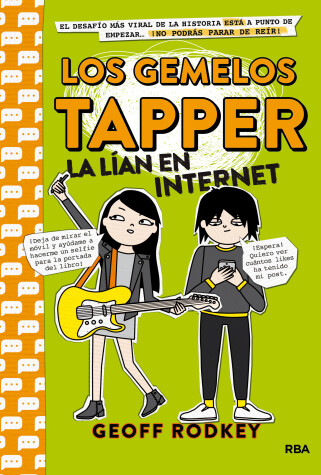 Book cover for Los gemelos Tapper la lían en Internet / The Tapper Twins Go Viral