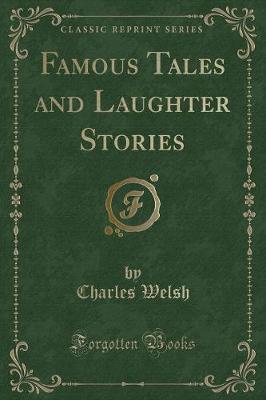 Book cover for Famous Tales and Laughter Stories (Classic Reprint)