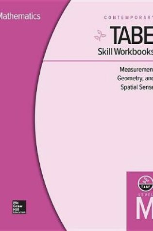 Cover of Tabe Skill Workbooks Level M: Measurement, Geometry, and Spatial Sense - 10 Pack