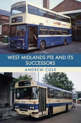 Cover of West Midlands PTE and Its Successors
