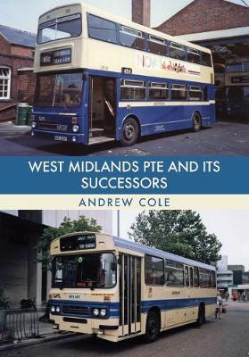 Book cover for West Midlands PTE and Its Successors