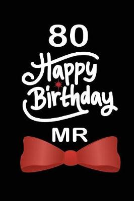 Book cover for 80 Happy birthday mr