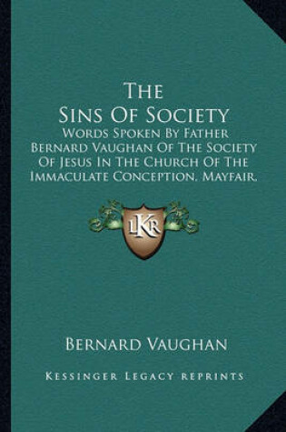 Cover of The Sins of Society the Sins of Society