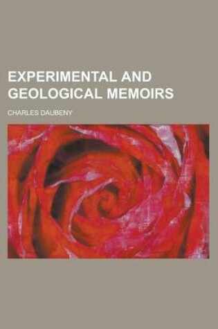 Cover of Experimental and Geological Memoirs