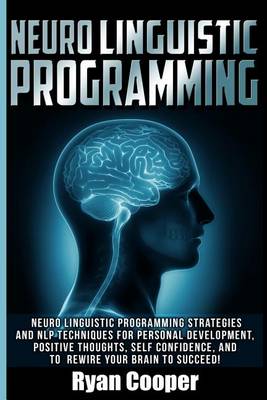 Book cover for Neuro Linguistic Programming