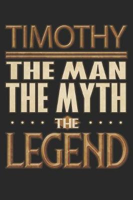 Book cover for Timothy The Man The Myth The Legend