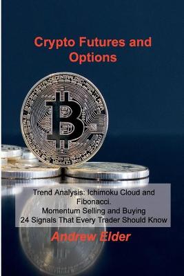 Book cover for Crypto Futures and Options