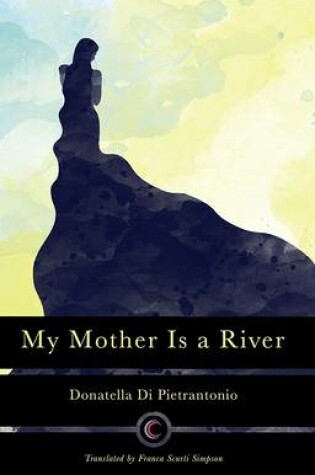 Cover of My Mother is a River