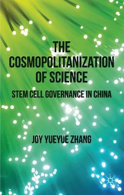 Book cover for The Cosmopolitanization of Science