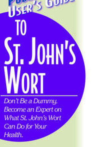 Cover of User'S Guide to St. John's Wort