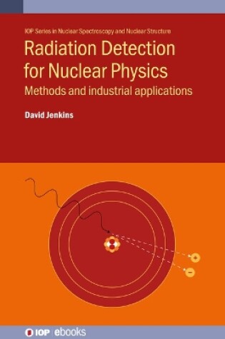 Cover of Radiation Detection for Nuclear Physics