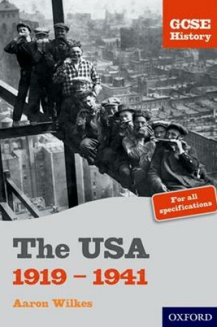 Cover of GCSE History: The USA 1919-1941 Student Book