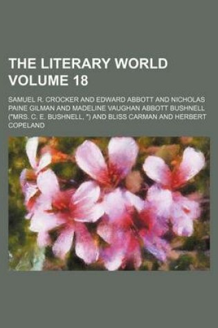 Cover of The Literary World Volume 18