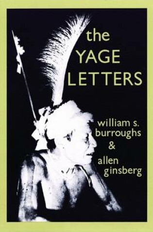 Cover of The Yage Letters