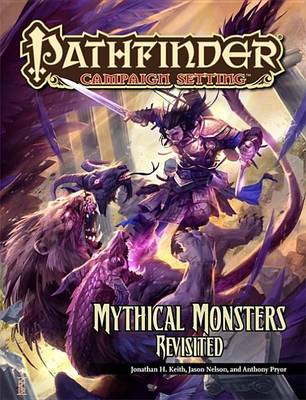 Book cover for Pathfinder Campaign Setting: Mythical Monsters Revisited